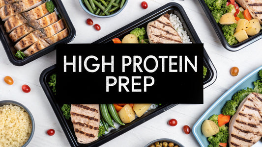10 High Protein Meal Prep Ideas for 2025